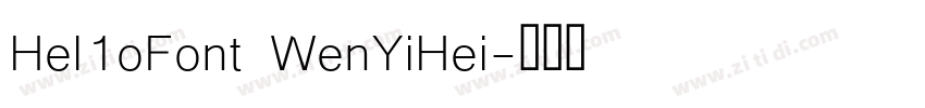 Hel1oFont WenYiHei字体转换